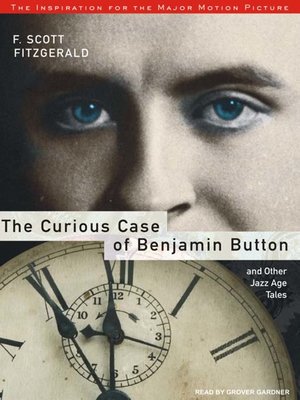 cover image of The Curious Case of Benjamin Button and Other Jazz Age Tales